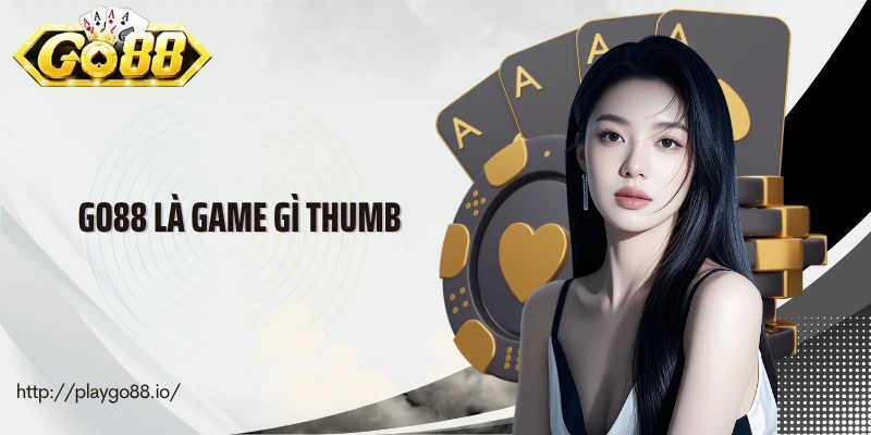 Go88 Là Game Gì? Giải Mã Cổng Game Hot Nhất Hiện Nay