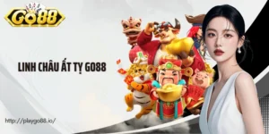 Linh Châu Ất Tỵ Go88 - Khai Mở Sức Mạnh Linh Vật Trong Game