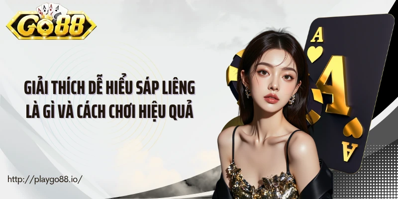 Giải Thích Dễ Hiểu Sáp Liêng Là Gì Và Cách Chơi Hiệu Quả