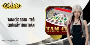 Tam Cúc Go88 - Trò Chơi Đầy Tính Toán, Thử Sức Bet Thủ